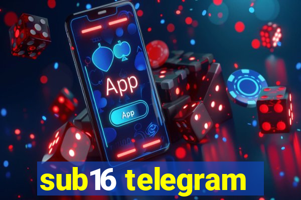 sub16 telegram